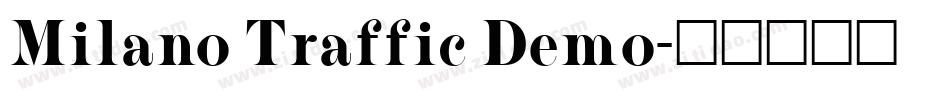 Milano Traffic Demo字体转换
